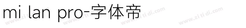 mi lan pro字体转换